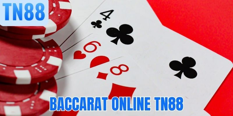 Baccarat online TN88